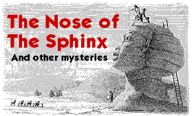 the nose of the sphinx